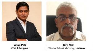 Anup Patil, CEO, Intangles and Kirti Nair, Director Sales & Marketing, Unisem