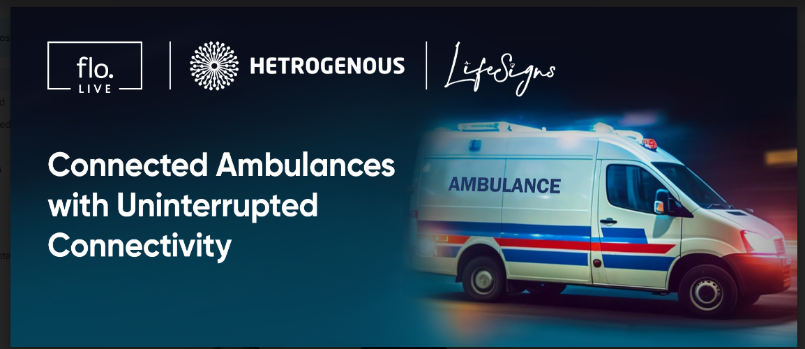 5GIoT™ Connected Ambulance Solution Launches to Market through Collaboration with LifeSigns, floLIVE and Hetrogenous