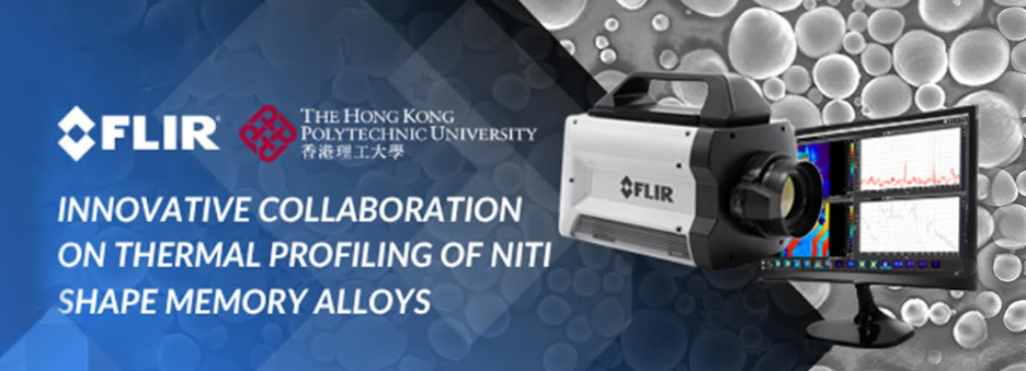 Revealing Hidden Heat: FLIR X8583 Advances NiTi Alloy Research at PolyU. Image source: FLIR