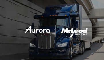 Aurora and McLeod Software Deliver Industry’s Transportation Management System for Self-Driving Trucks. Image source: Aurora and McLeod